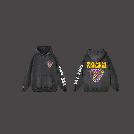 "Give Me My Flowers" Acid Hoodie