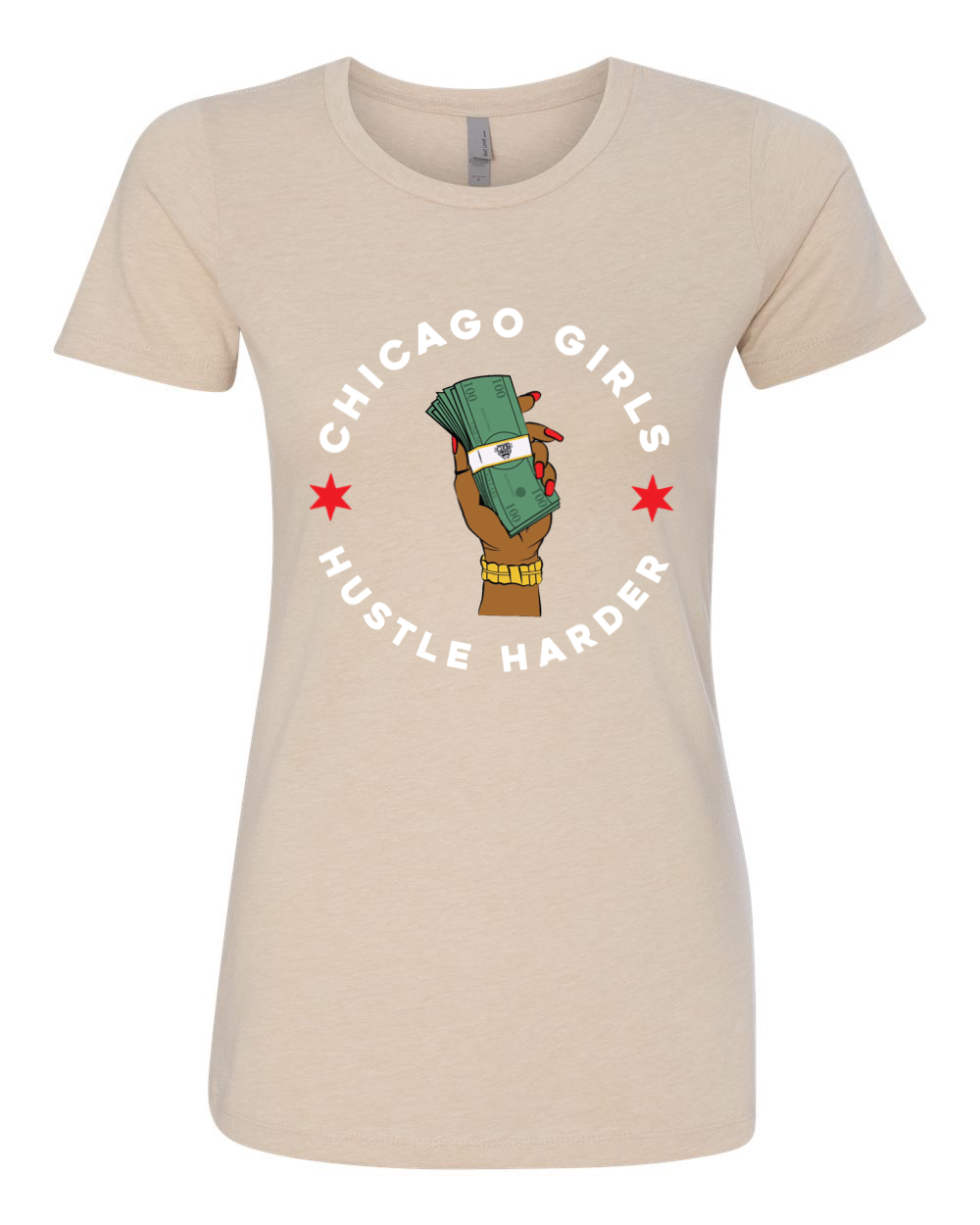 “Chicago Girls Hustle Harder” Women’s Fitted Tee