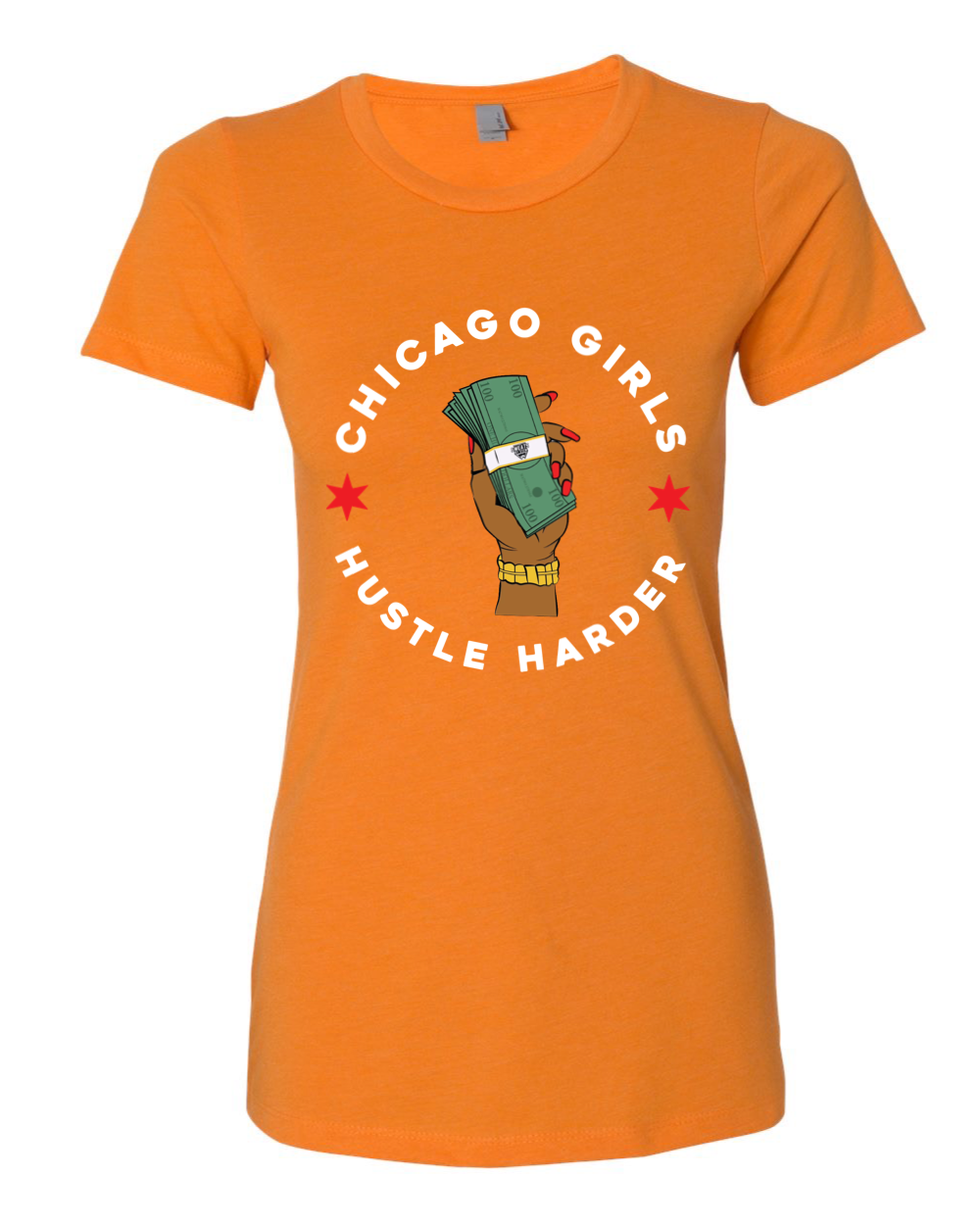 “Chicago Girls Hustle Harder” Women’s Fitted Tee