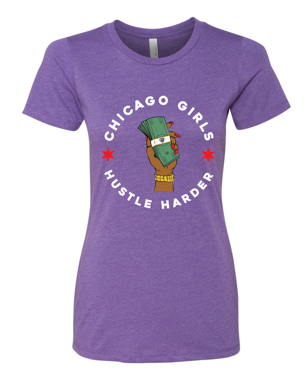 “Chicago Girls Hustle Harder” Women’s Fitted Tee