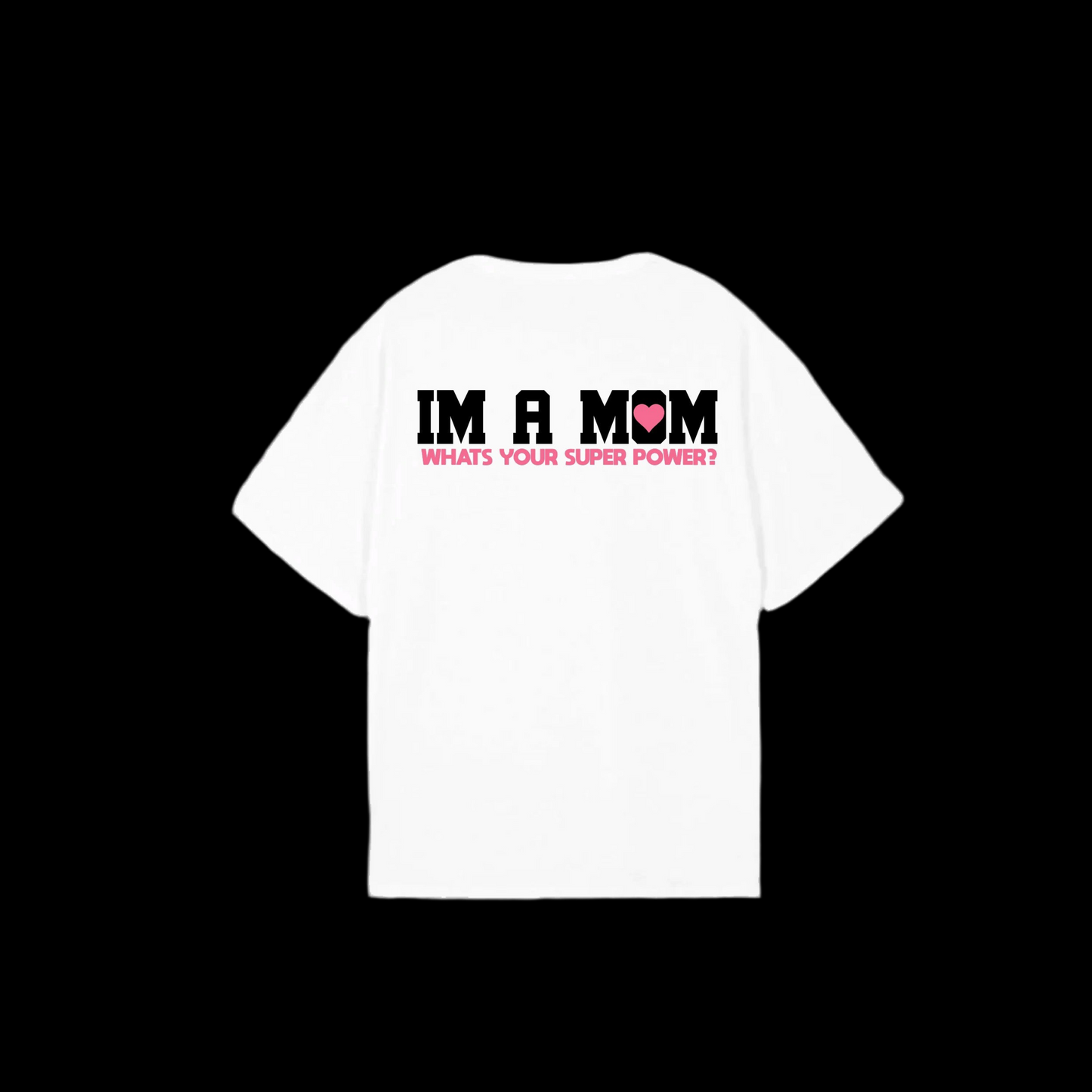 “Super Mom” Tee