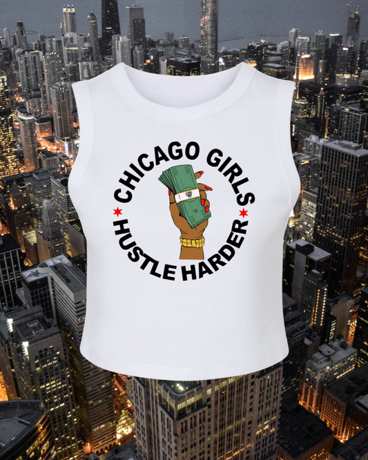 Chicago Girls Hustle Harder Crop Tank